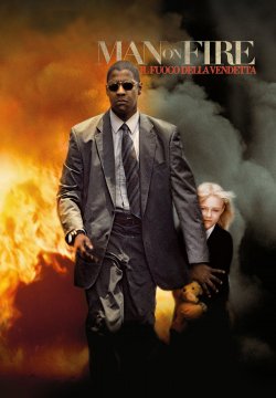 Man on fire - Il fuoco della vendetta