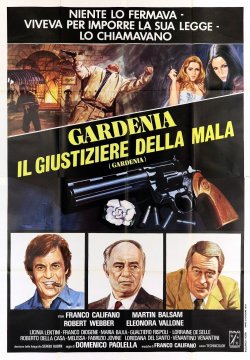 Gardenia, il giustiziere della mala